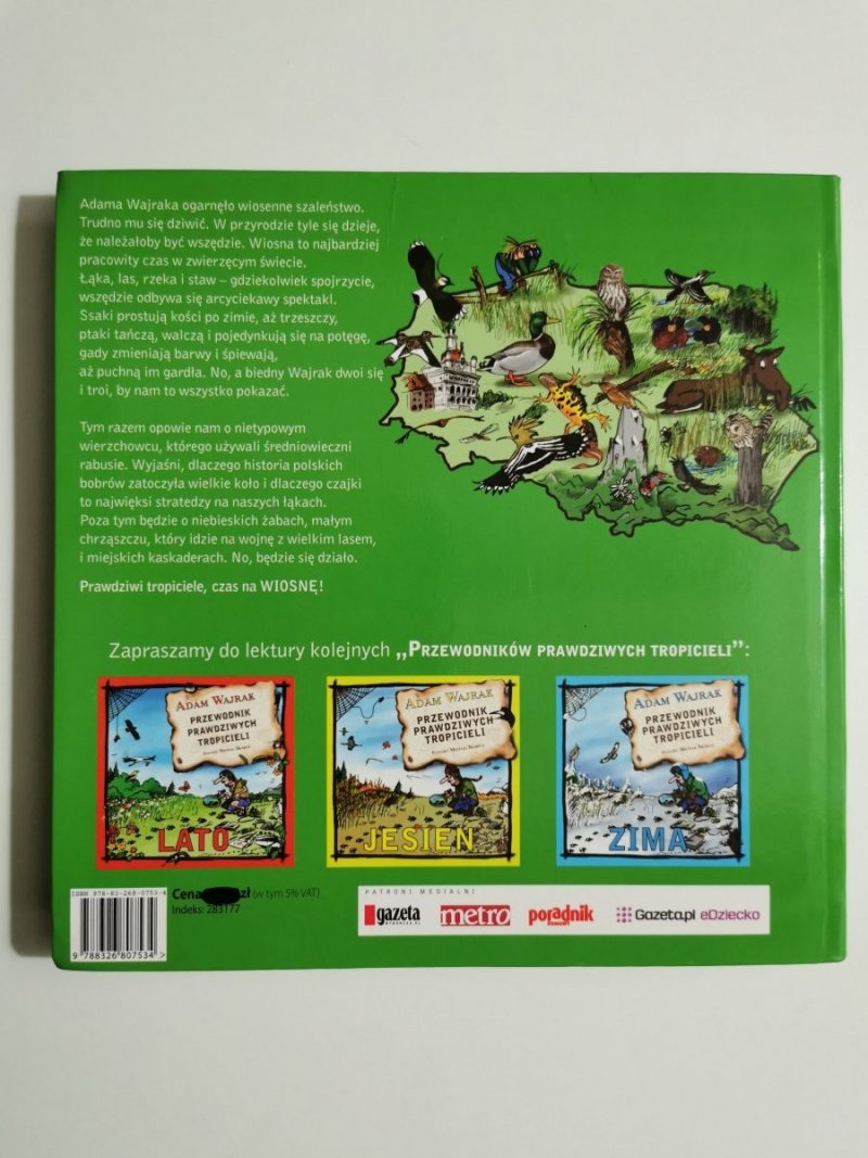 PRZEWODNIK PRAWDZIWYCH TROPICIELI. WIOSNA - Adam Wajrak 