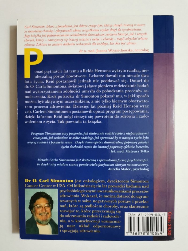 JAK ŻYĆ Z RAKIEM I GO POKONAĆ - O. Carl Simonton 2003