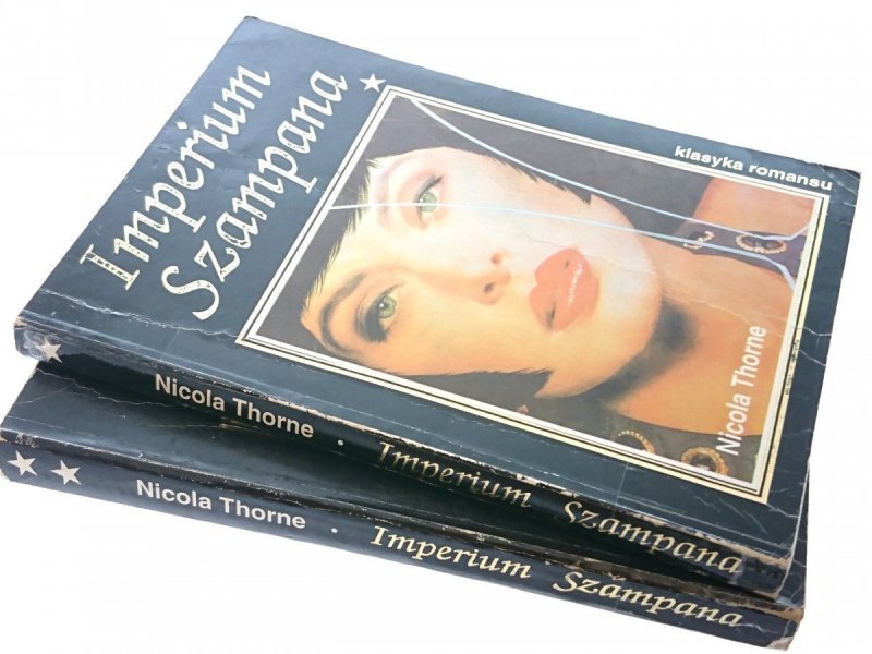 IMPERIUM SZAMPANA TOM 1 i 2 - Nicola Thorne (1992)