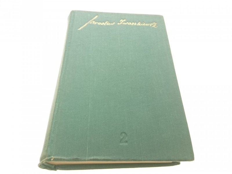 OPOWIADANIA 1918-1953 TOM II - Iwaszkiewicz 1954
