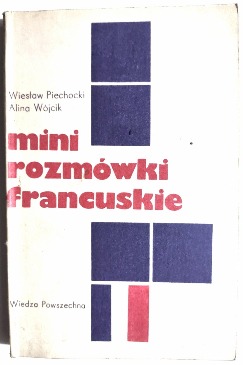 MINI ROZMÓWKI FRANCUSKIE - Wiesław Piechocki