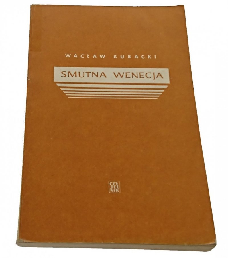 SMUTNA WENECJA - Wacław Kubacki 1967
