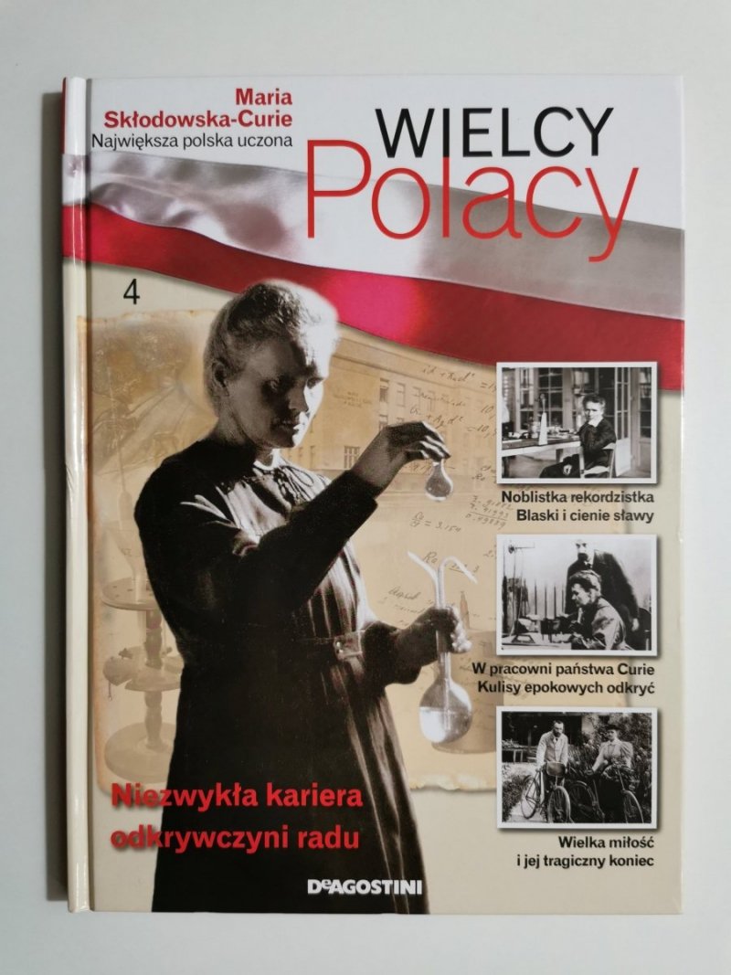 WIELCY POLACY TOM 4 MARIA SKŁODOWSKA-CURIE 