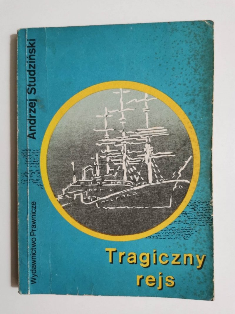 TRAGICZNY REJS - Andrzej Studziński 1989