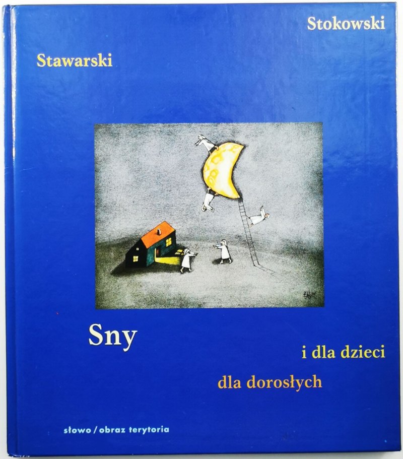 SNY DLA DOROSŁYCH I DLA DZIECI - Marek Stokowski