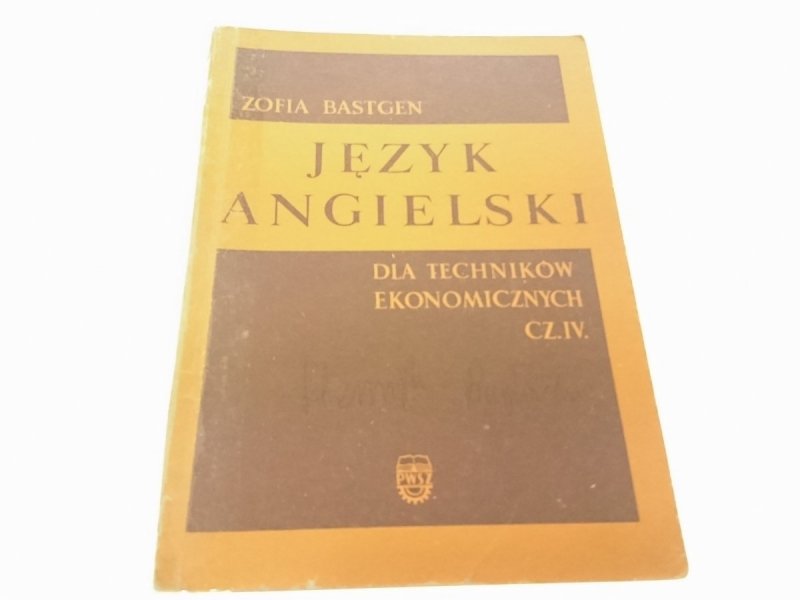 JĘZYK ANGIELSKI DLA TECHNIKÓW... 4 - Bastgen 1964