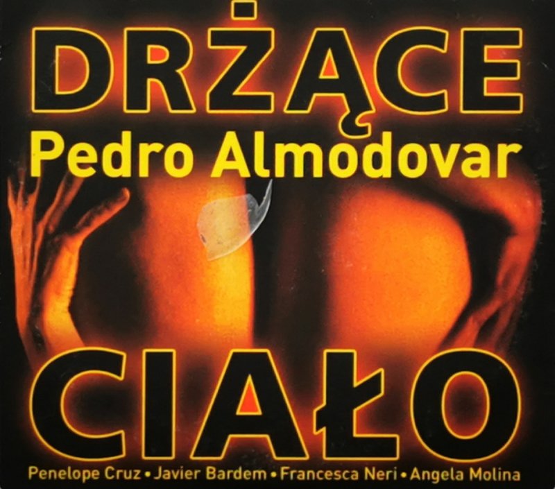 DVD. DRŻĄCE CIAŁO. Pedro Almodóvar 
