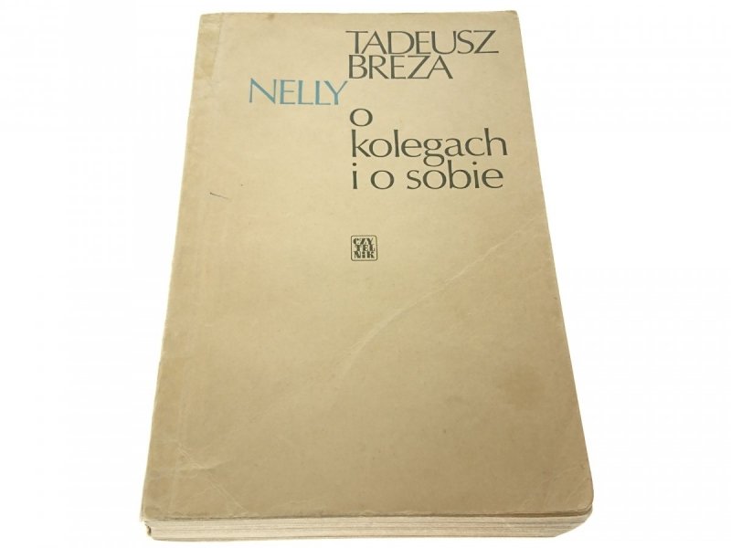 NELLY O KOLEGACH I O SOBIE - Tadeusz Breza 1972