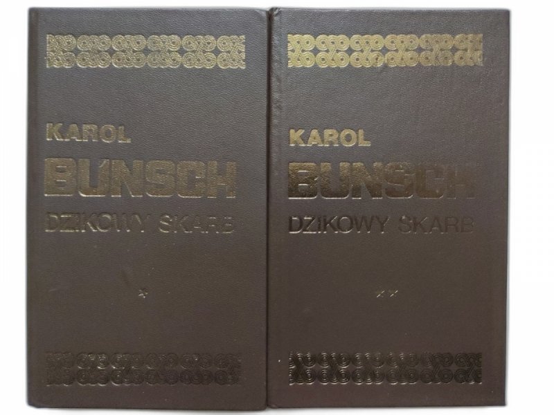 DZIKOWY SKARB – CAŁOŚĆ - Karol Bunsch