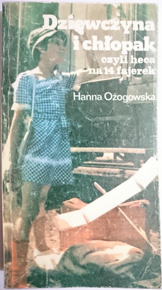 DZIEWCZYNA I CHŁOPAK CZYLI HECA NA 14 FAJEREK 1987