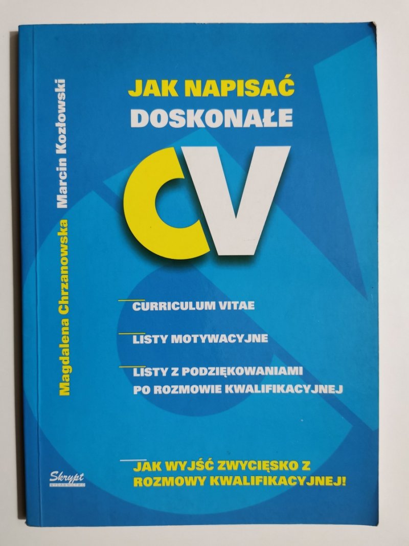 JAK NAPISAĆ DOSKONAŁE CV - Magdalena Chrzanowska