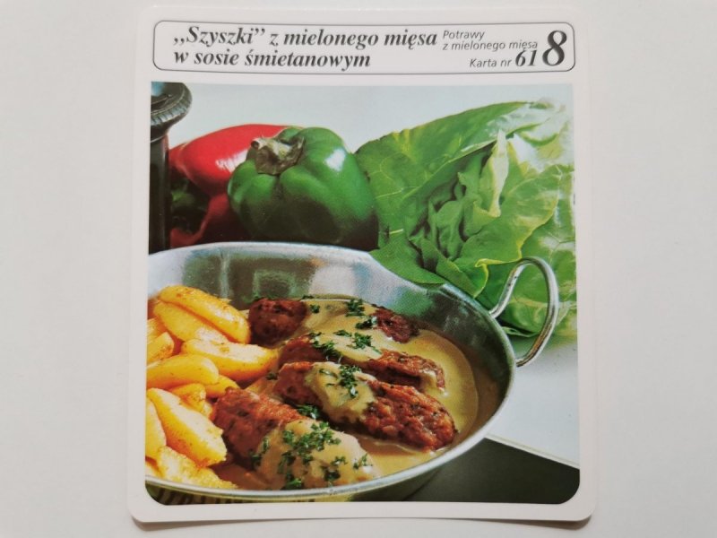 KARTA KULINARNA NR. 61 SZYSZKI Z MIELONEGO MIĘSA W SOSIE ŚMIETANOWYM