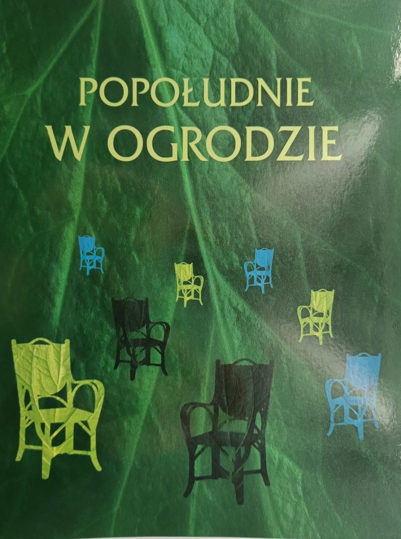 POPOŁUDNIE W OGRODZIE