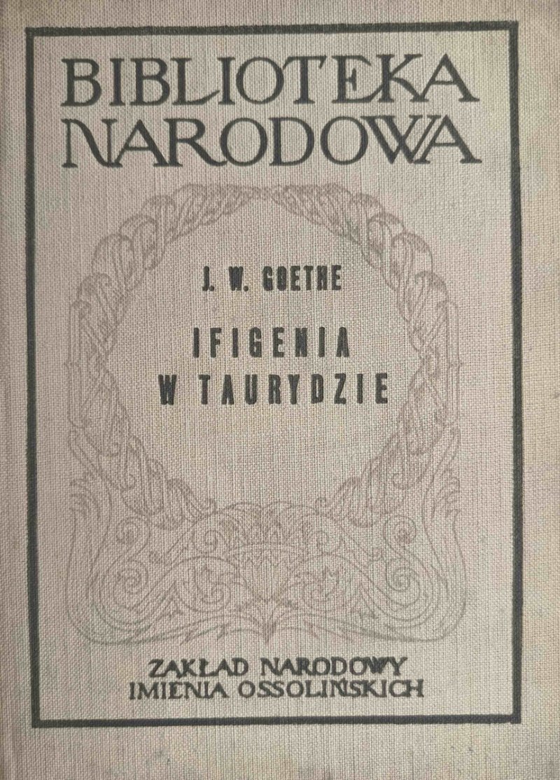 IFIGENIA W TAURYDZIE - J. W. Goethe