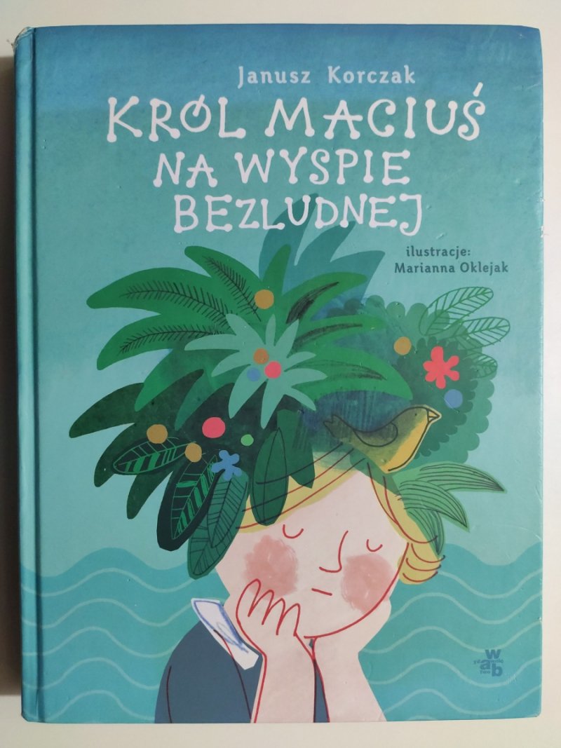 KRÓL MACIUŚ NA WYSPIE BEZLUDNEJ - Janusz Korczak