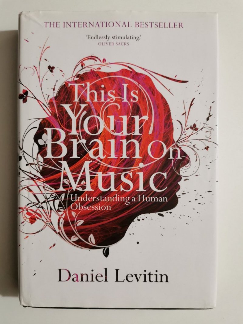 THIS IS YOUR BRAIN ON MUSIC - Daniel Levitin 