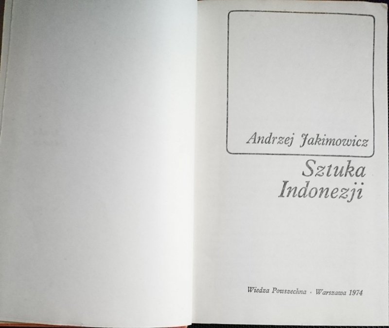 SZTUKA INDONEZJI - Andrzej Jakimowicz 1974