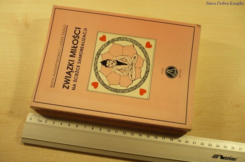 ZWIĄZKI MIŁOŚCI NA ŚCIEŻCE SAMOREALIZACJI (1995)