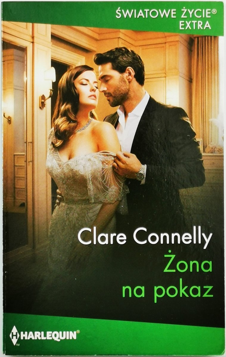 ŻONA NA POKAZ - Clare Connelly
