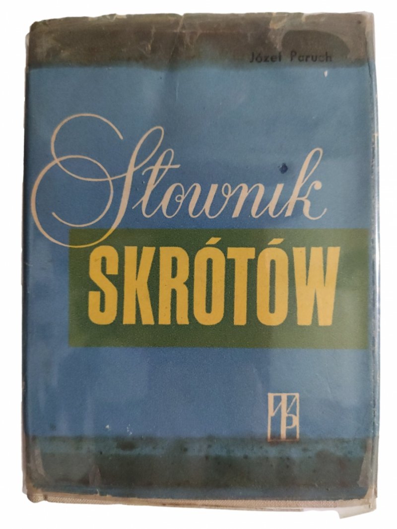 SŁOWNIK SKRÓTÓW - Józef Paruch