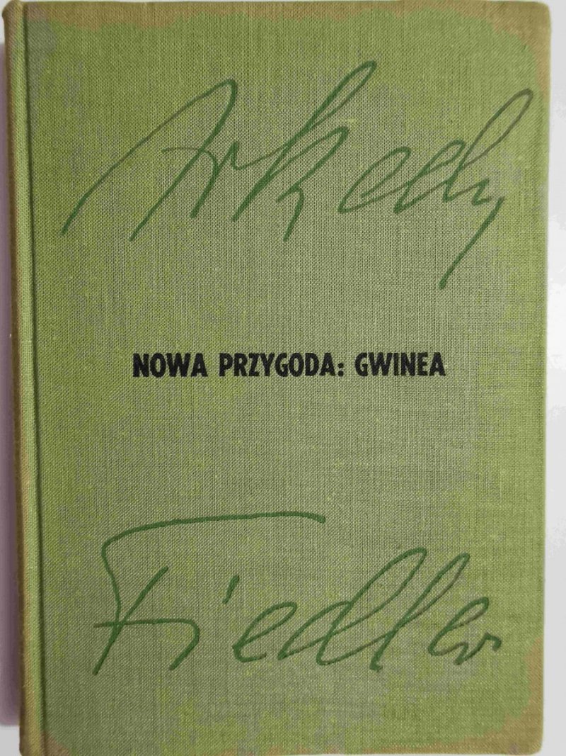 NOWA PRZYGODA. GWINEA - Arkady Fiedler 1969