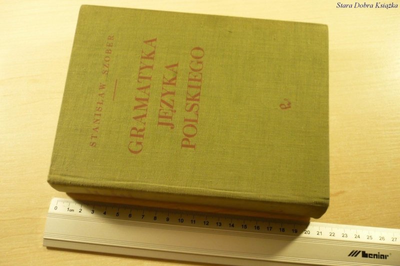 GRAMATYKA JĘZYKA POLSKIEGO - Stanisław Szober 1968