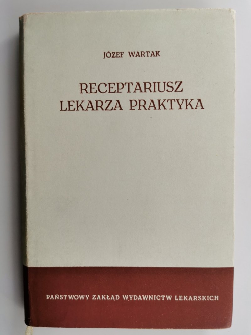 RECEPTARIUSZ LEKARZA PRAKTYKA - Józef Wartak