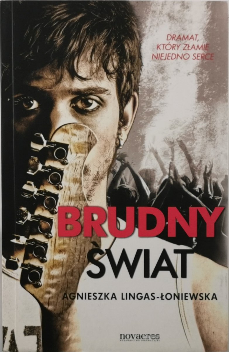 BRUDNY ŚWIAT - Agnieszka Lingas-Łoniewska