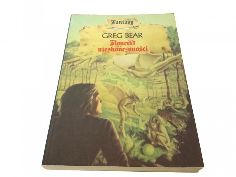 KONCERT NIESKOŃCZONOŚCI - Greg Bear 1991