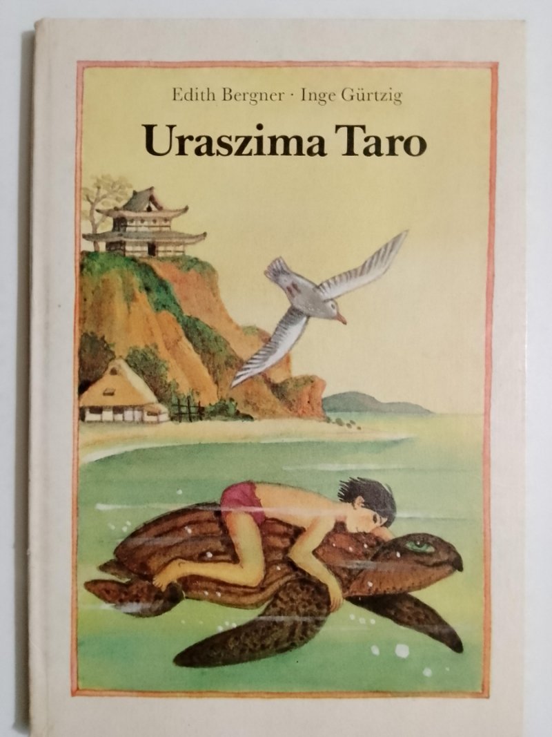 URASZIMA TARO - Edith Bergner