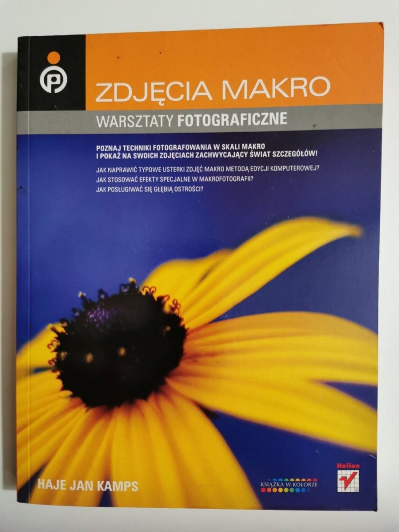 ZDJĘCIA MAKRO. WARSZTATY FOTOGRAFICZNE - Haje Jan Kamps 2009