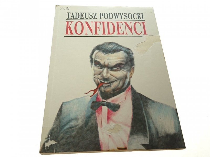 KONFIDENCI - Tadeusz Podwysocki 1990