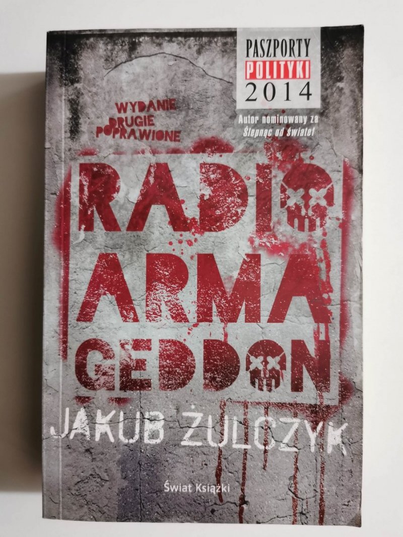 RADIO ARMAGEDDON - Jakub Żulczyk 