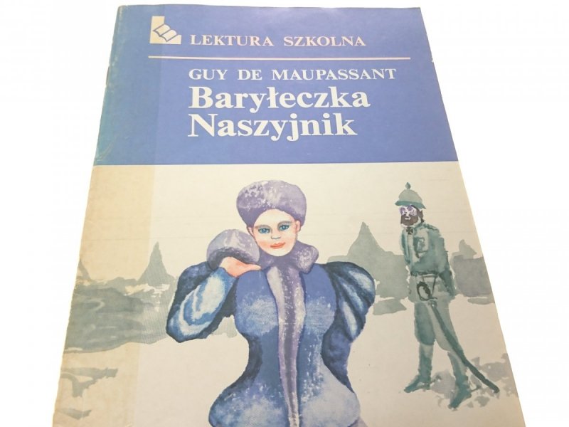 BARYŁECZKA NASZYJNIK - Guy de Maupassant 1988