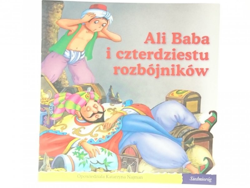 ALI BABA I CZTERDZIESTU ROZBÓJNIKÓW - Najman 2006