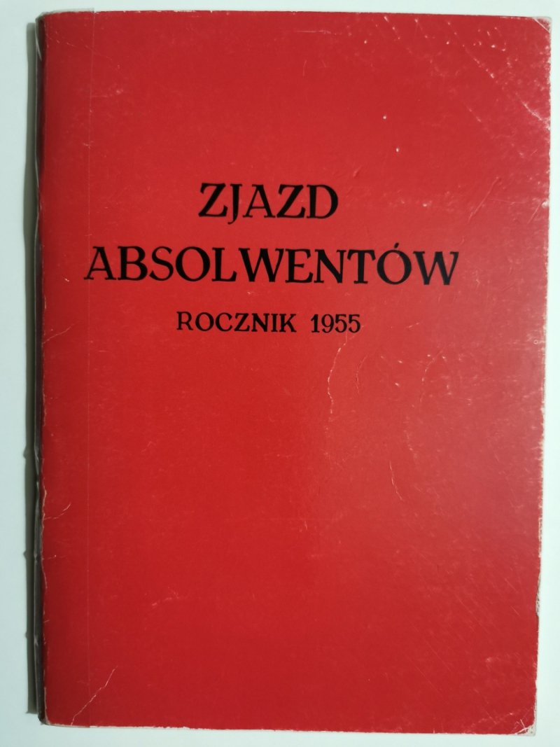 ZJAZD ABSOLWENTÓW ROCZNIK 1955
