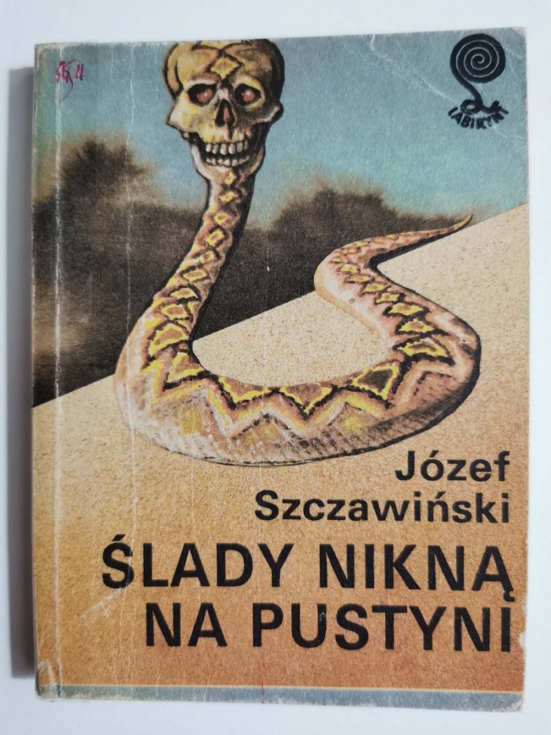 ŚLADY NIKNĄ NA PUSTYNI - Józef Szczawiński 1990