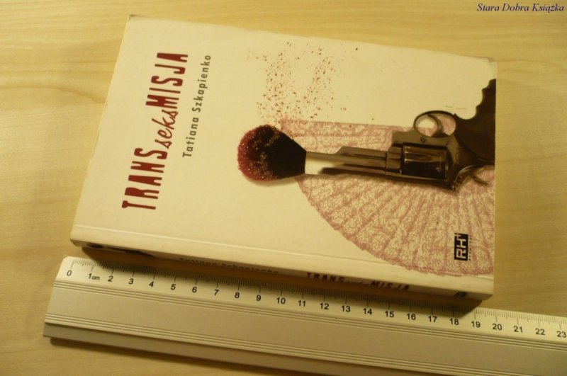TRANSSEKSMISJA - Tatiana Szkapienko (2007)