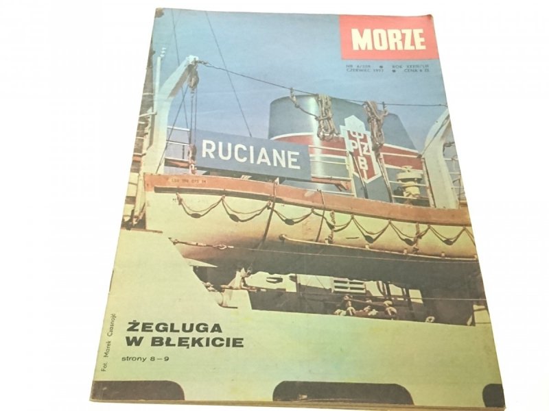 MORZE NR 6/559 ROK XXXIII/LIII CZERWIEC 1977