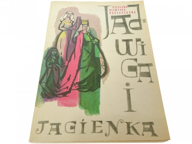 JADWIGA I JAGIENKA - Niemyska-Rączaszkowa 1986