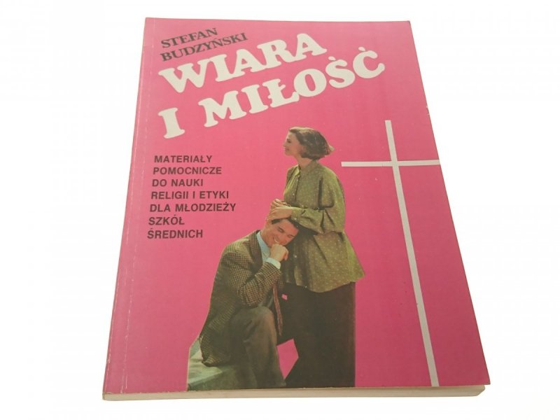 WIARA I MIŁOŚĆ - Stefan Budzyński 1993