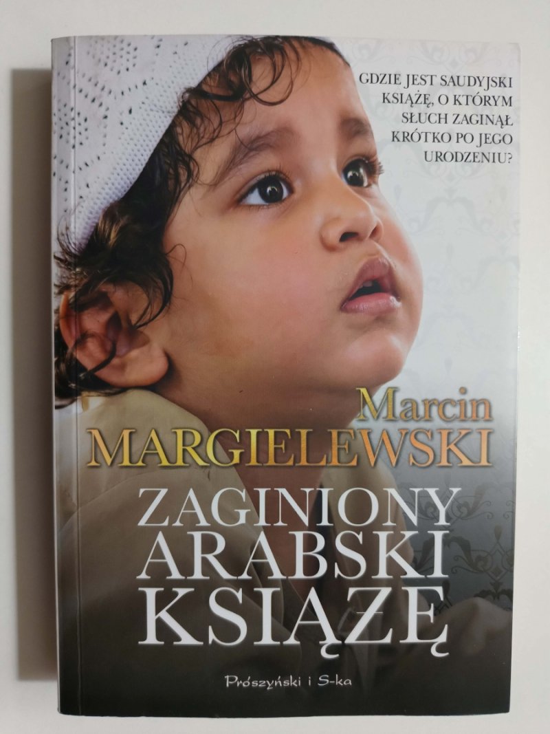 ZAGINIONY ARABSKI KSIĄŻĘ - Marcin Margielewski