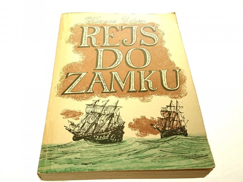 REJS DO ZAMKU - Kazimierz Gutaker 1982