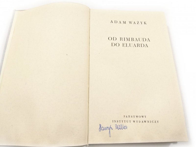 OD RIMBAUDA DO ELUARDA - Adam Ważyk 1964
