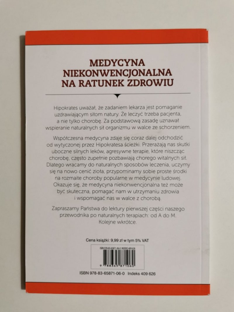 MEDYCYNA NIEKONWENCJONALNA NA RATUNEK ZDROWIU. PRZEGLĄD DOSTĘPNYCH TERAPII CZ. 1 2018