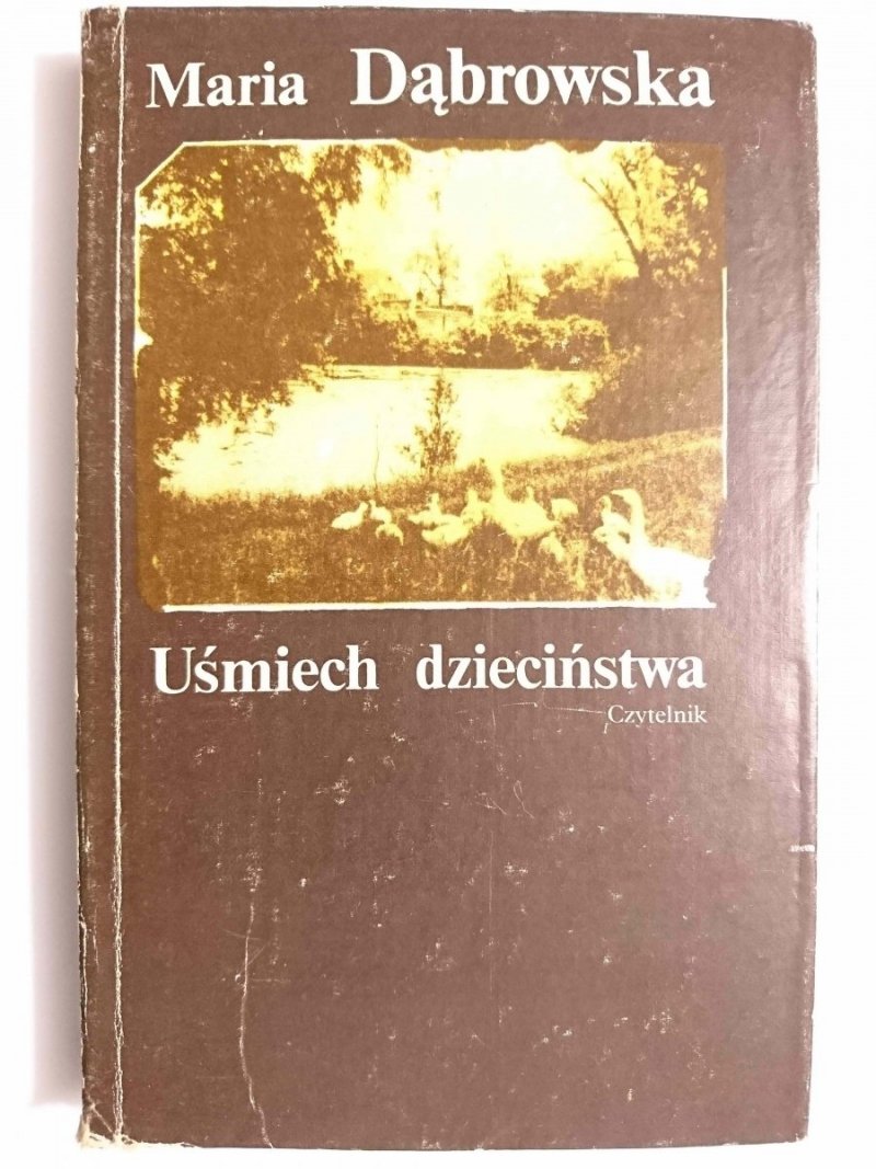 UŚMIECH DZIECIŃSTWA - Maria Dąbrowska 1979