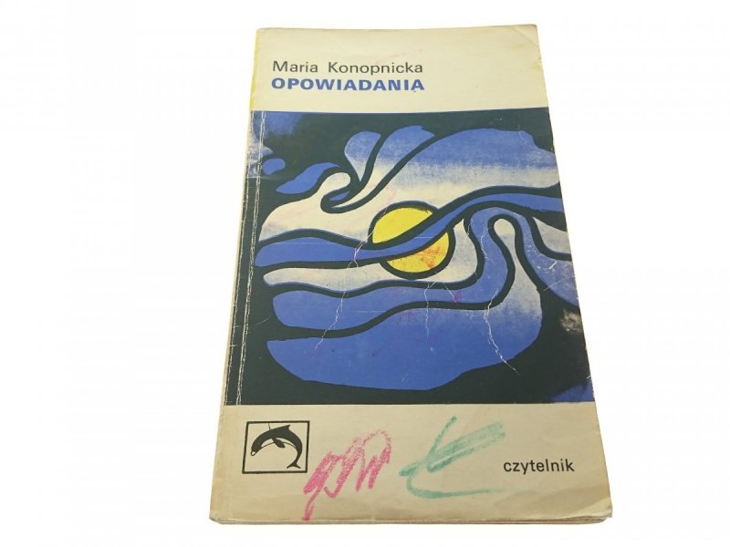 OPOWIADANIA - Maria Konopnicka 1974
