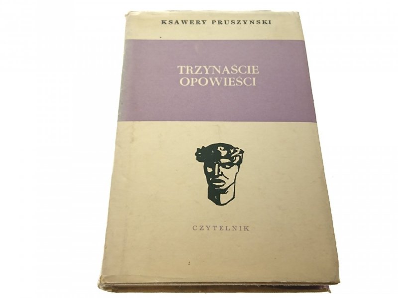 TRZYNAŚCIE OPOWIEŚCI - Ksawery Pruszyński