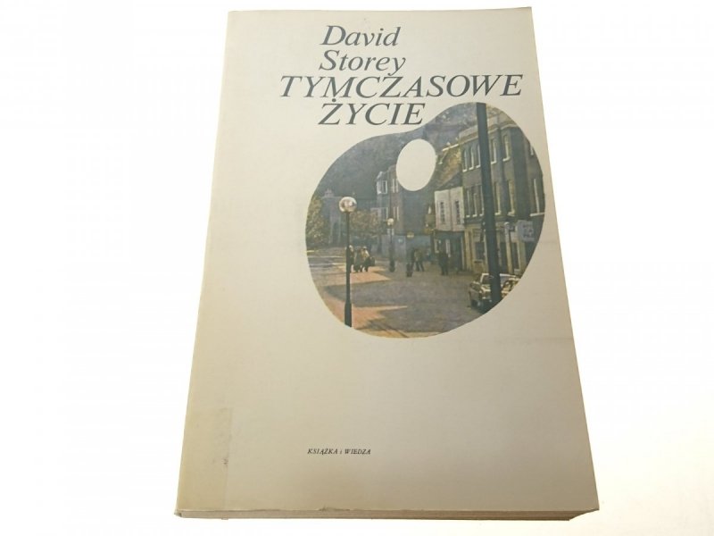TYMCZASOWE ŻYCIE - David Storey (1978)