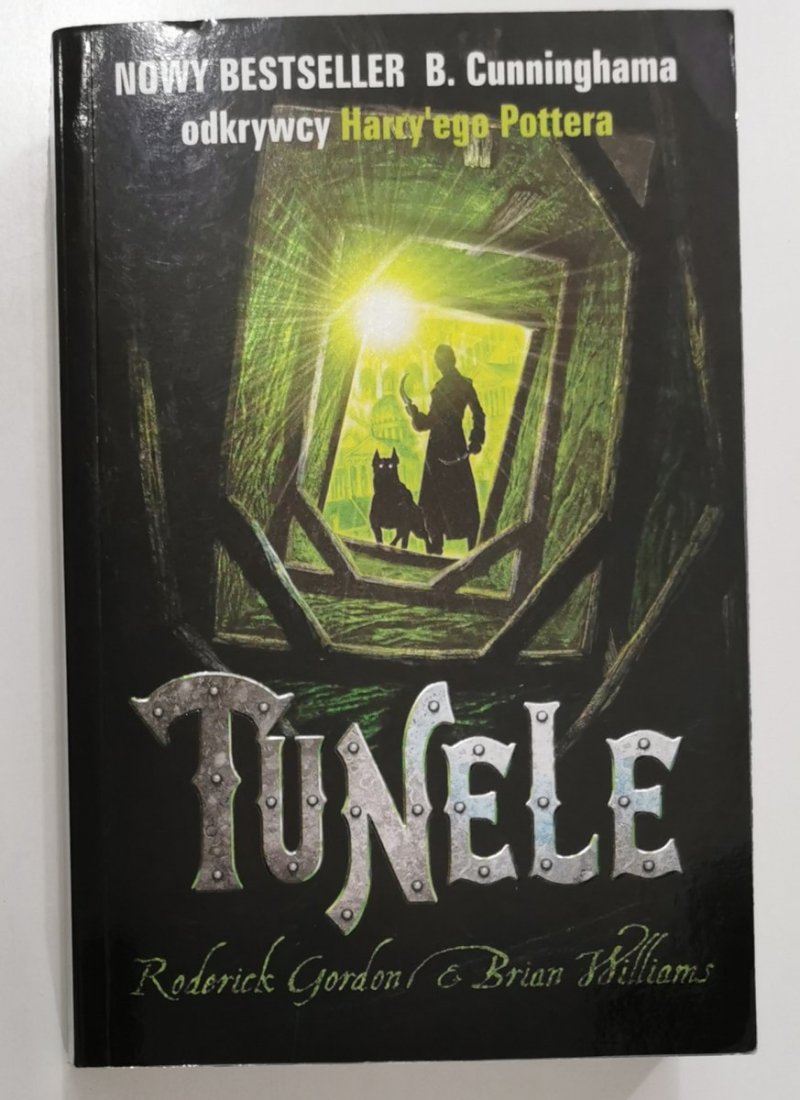 TUNELE - Roderick Gordon 